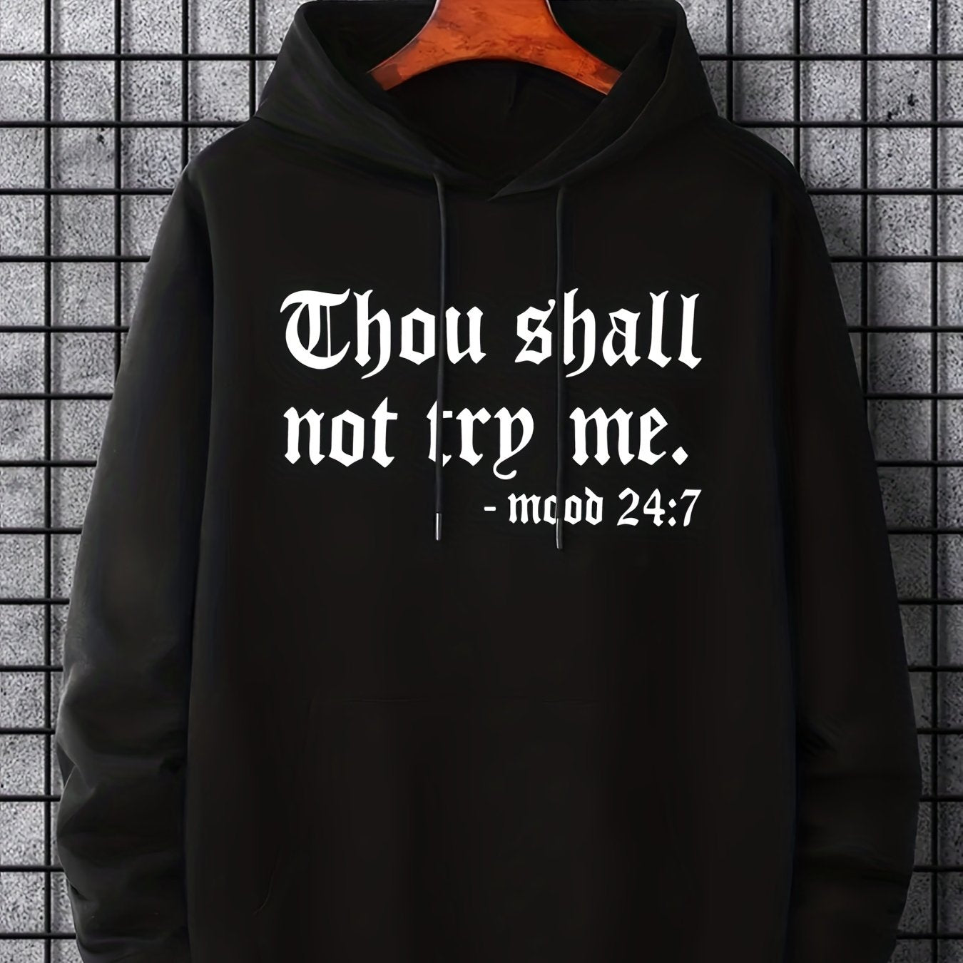 'Thou Shall Not Try Me' Hoodie- Men