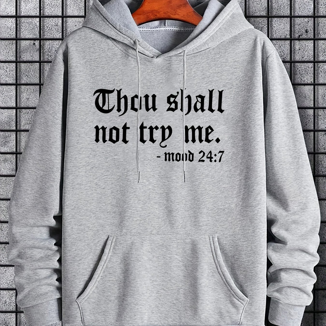 'Thou Shall Not Try Me' Hoodie- Men