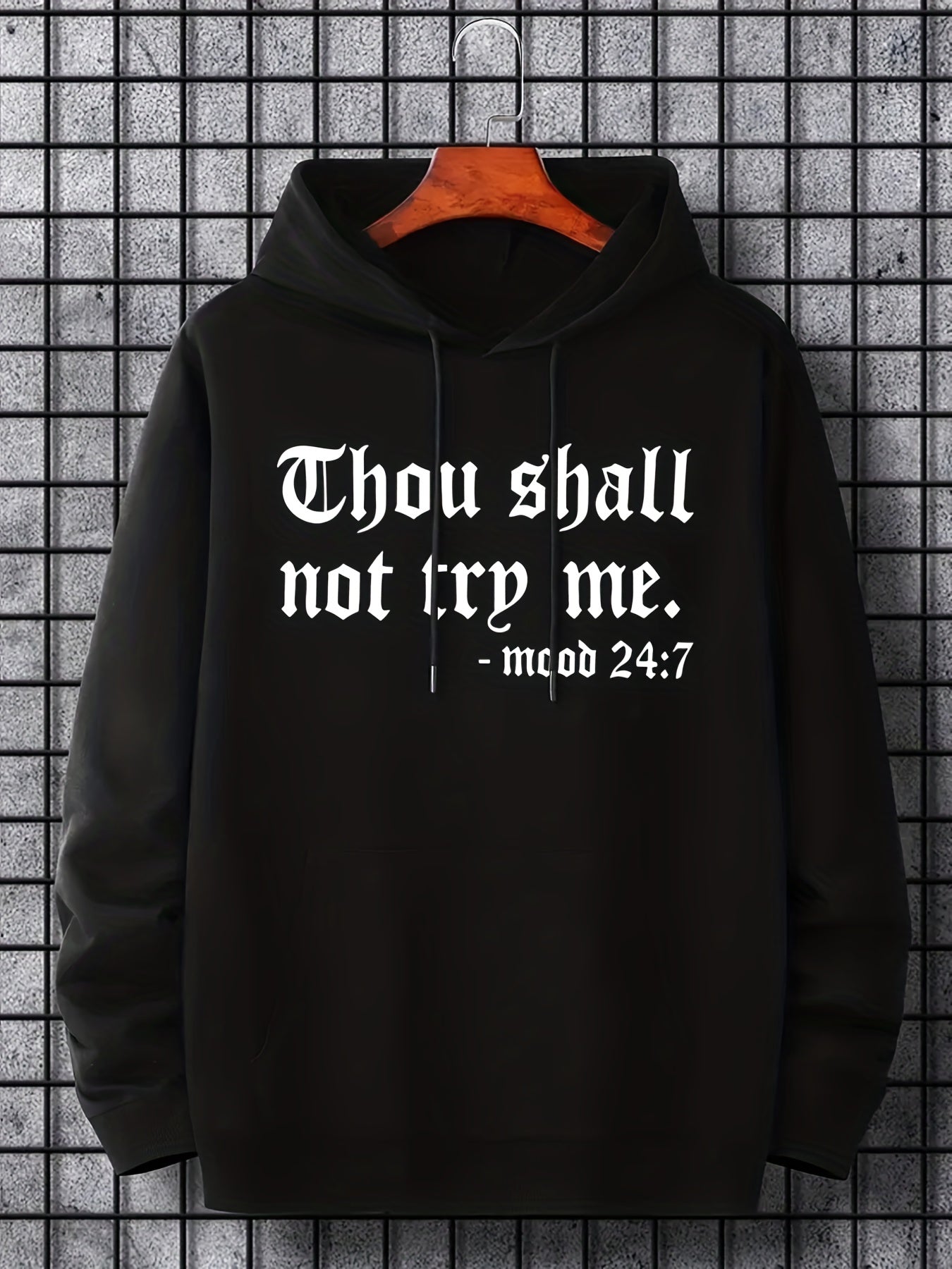 'Thou Shall Not Try Me' Hoodie- Men